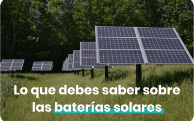 ¿Qué son las baterías para placas solares y cómo funcionan?